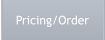 Pricing/Order